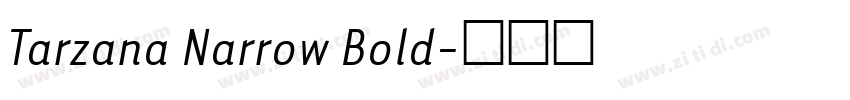 Tarzana Narrow Bold字体转换